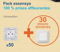 Pack essensya 100% prises affleurantes (packessensya)